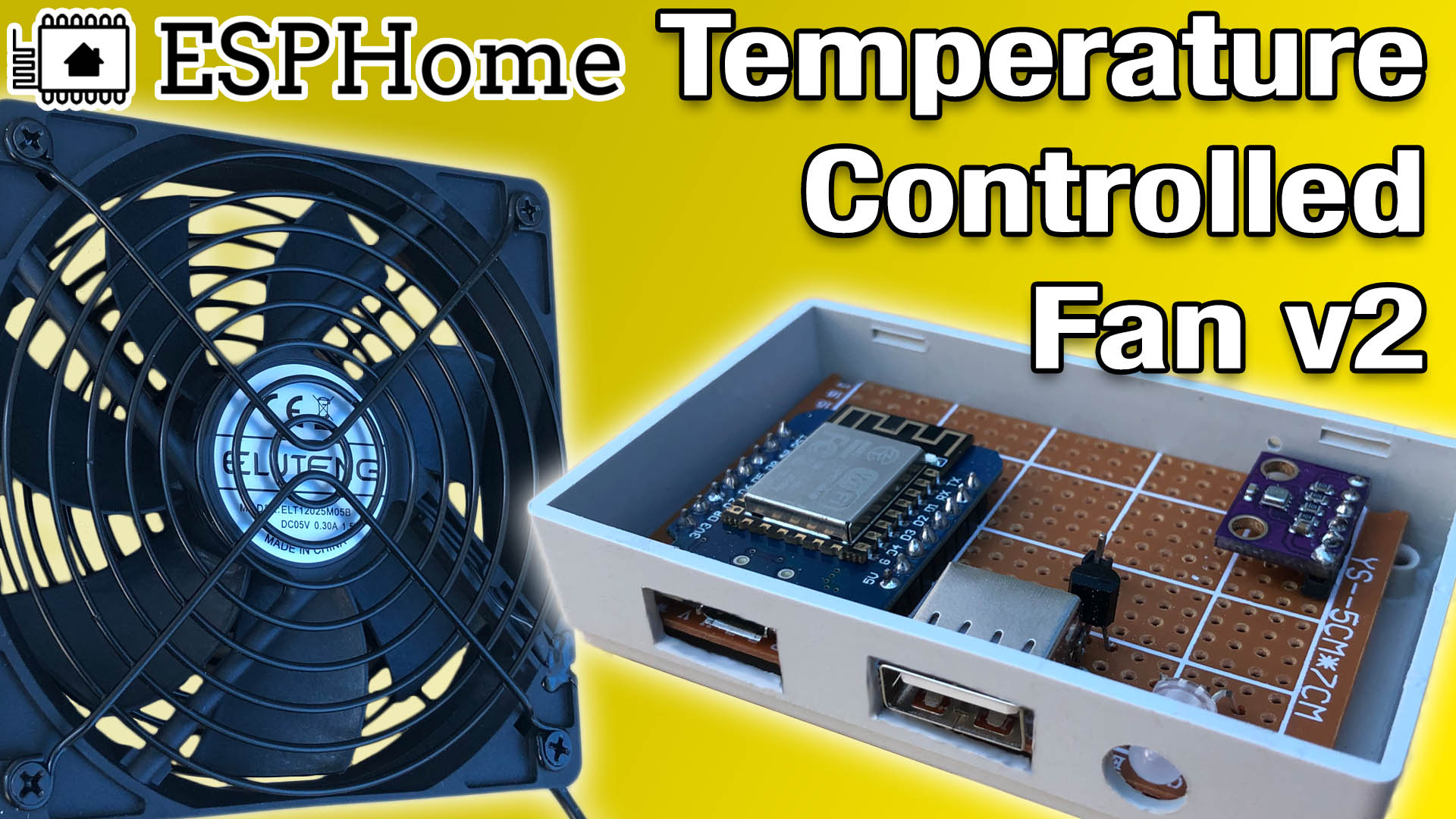 ESPHome Temperature Controlled Fan v2 - The Deluxe Edition! « Speak to ...